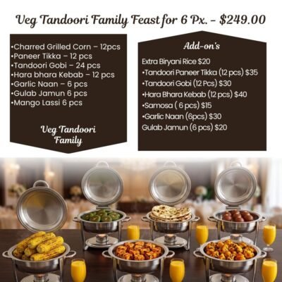 Veg Tandoori Family Feast for 6 Pax.